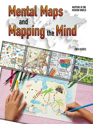cover image of Mental Maps and Mapping the Mind